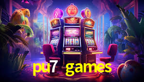 VIP Casino pu7 games